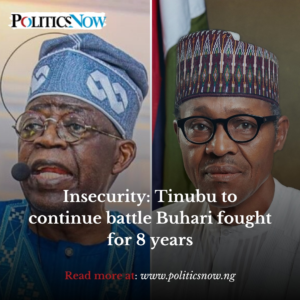 Tinubu to continue battle Buhari fought for 8 years